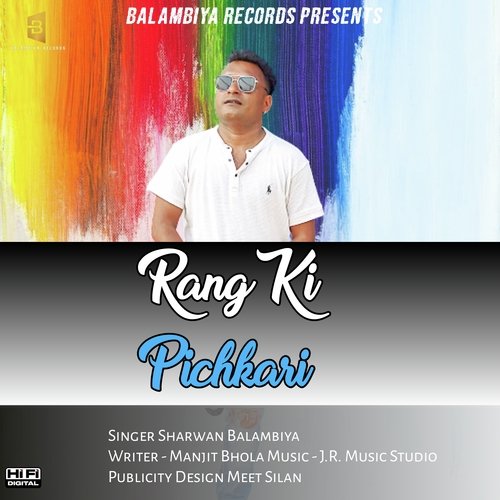 Rang Ki Pichkari Sharwan Balambiya MP3 Download
