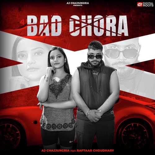 Bad Chora Aj Chajjungria MP3 Download