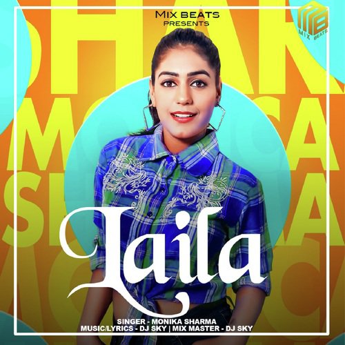 Laila Monika Sharma MP3 Download