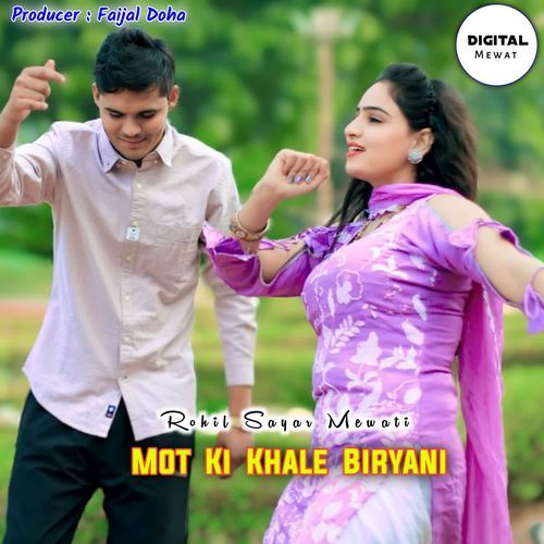 Mot Ki Khale Biryani Rohil Sayar Mewati MP3 Download