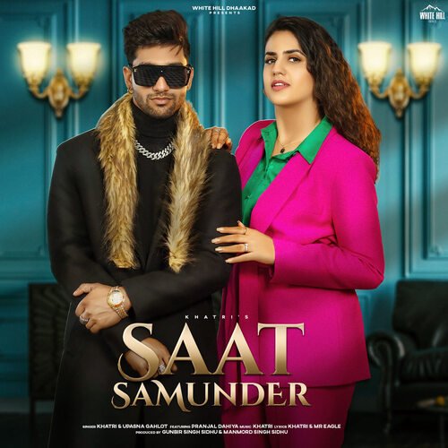 Saat Samunder Upasna Gahlot MP3 Download