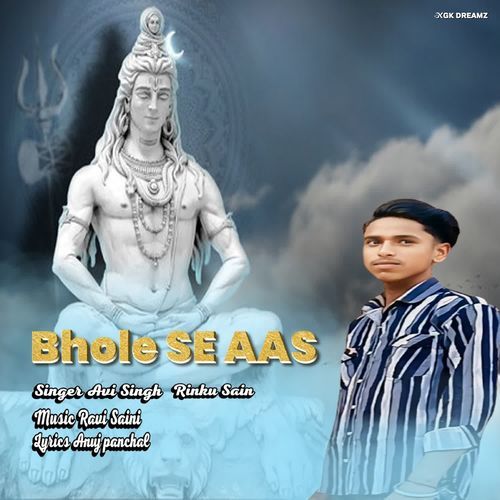 Bhole Se Aas Avi Sngh MP3 Download