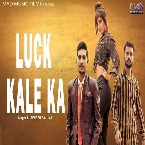 Luck Kale Ka Surender Sajuma MP3 Download