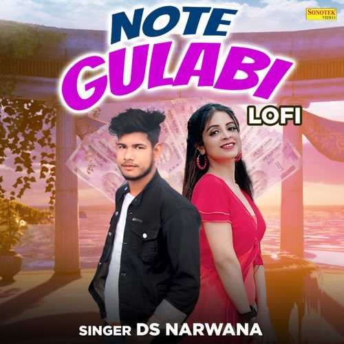 Note Gulabi Lofi DS Narwana MP3 Download