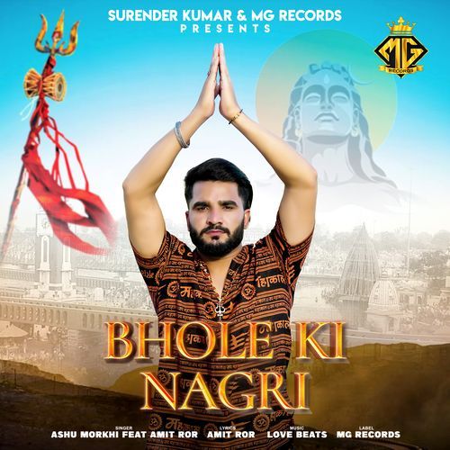 Bhole Ki Nagri Ashu Morkhi MP3 Download