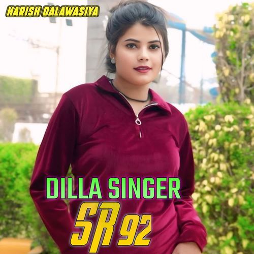 DILLA SINGER SR 92 Dilla Singer MP3 Download