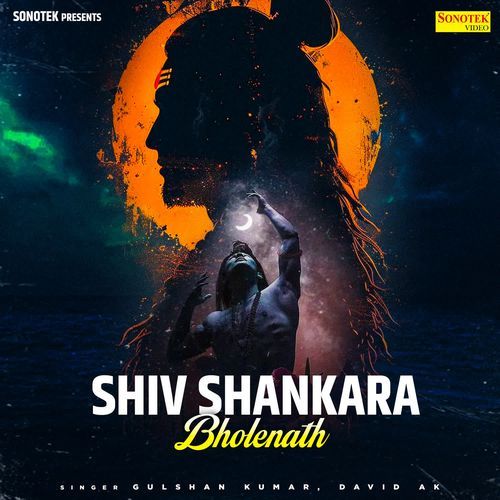 Shiv Shankara Bholenath Gulshan Kumar MP3 Download