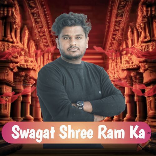 Swagat Shree Ram Ka Harendar Rajput MP3 Download