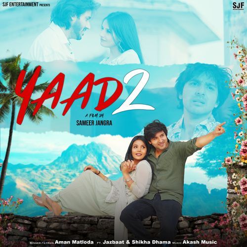 Yaad 2 Aman Matloda MP3 Download
