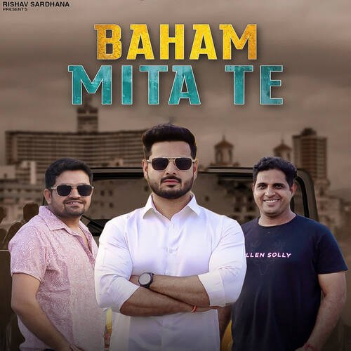 Baham Mita Te Rishav Sardhana MP3 Download
