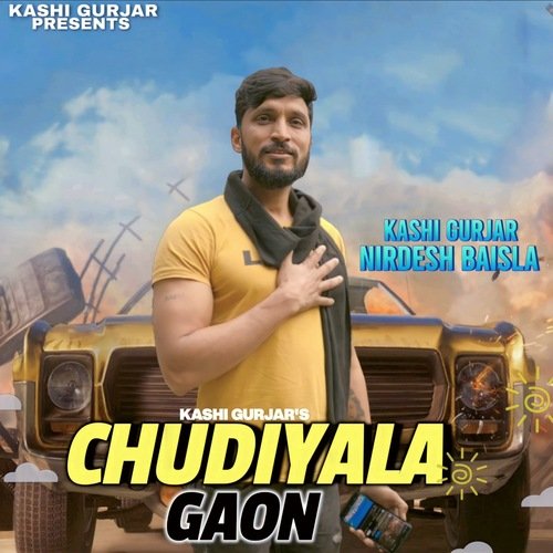 CHUDIYALA GAON Kashi Gurjar MP3 Download