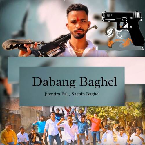 Dabang Baghel Sachin Baghel MP3 Download