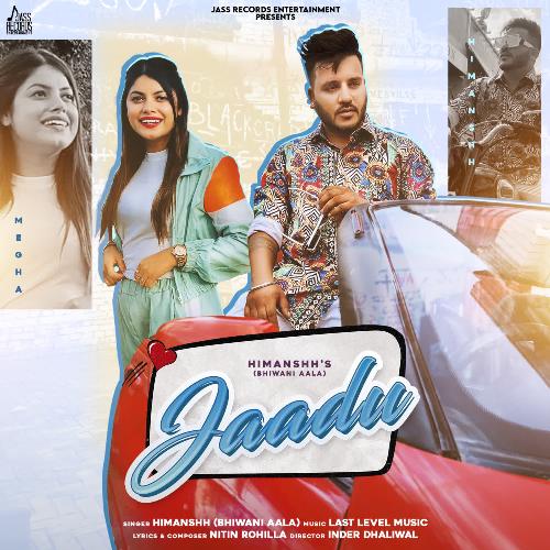 Jaadu Himanshh ( Bhiwani Aala) MP3 Download