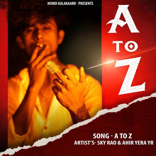 A To Z (feat. Sky Rao) Ahir Tera Yr MP3 Download