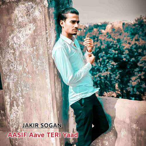 AASIF Aave TERI Yaad Jakir Sogan MP3 Download