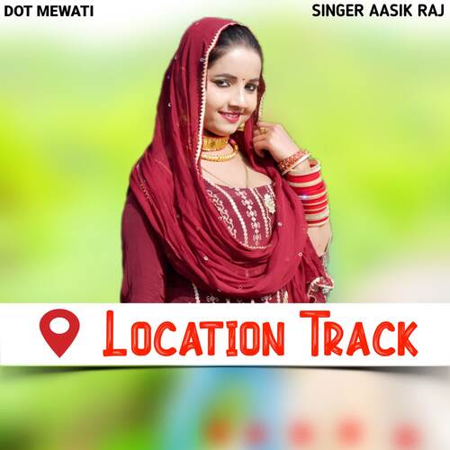 Location Track Singer Aasik Raj MP3 Download