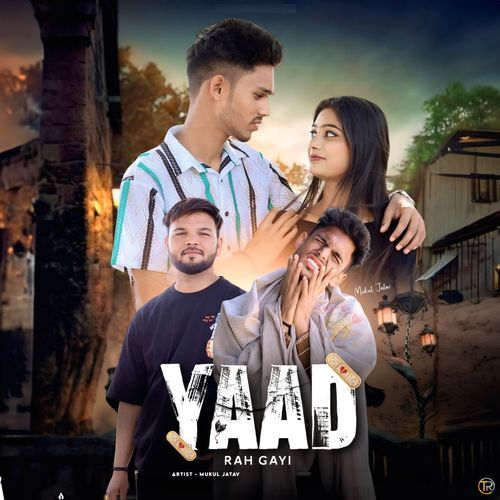 Yaad Rah Gayi Mukul Jatav MP3 Download