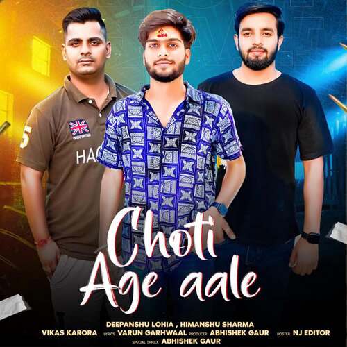 Choti Age Aale Himanshu Sharma MP3 Download