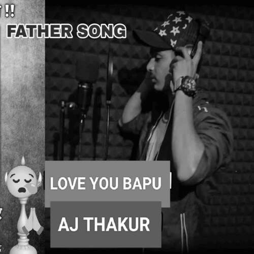 Love You Bapu Aj Thakur MP3 Download