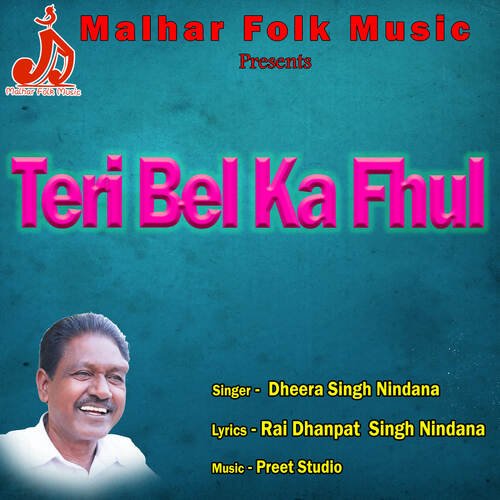 Teri Bel Ka Fhul Dheera Singh Nindana MP3 Download