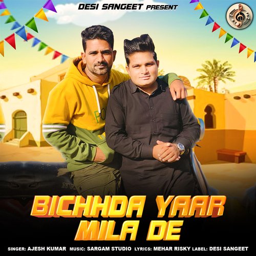 Bichhda Yaar Mila De Ajesh Kumar MP3 Download