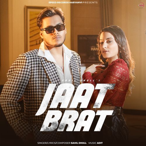 Jaat Brat Sahil Dhull MP3 Download