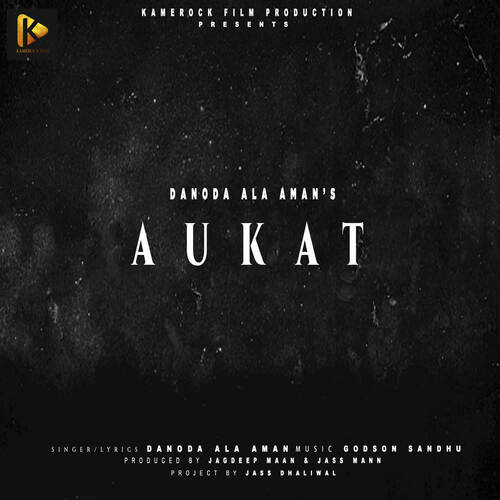 Aukat Danoda Ala Aman MP3 Download
