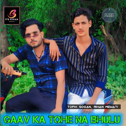 GAAV KA TOHE NA BHULU Tofik Sogan MP3 Download