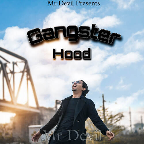 Gangster Hood Mr Devil MP3 Download