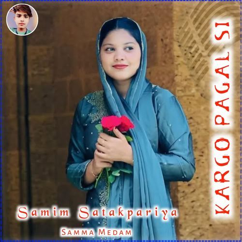 KARGO PAGAL SI Samma Medam MP3 Download