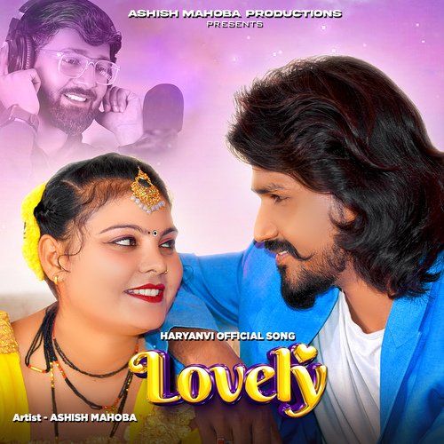 Lovely Ashish Mahoba MP3 Download