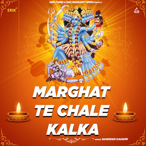 Marghat Te Chale Kalka Narinder Kaushik MP3 Download