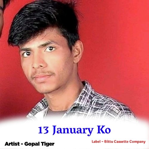 13 January Ko (Original) Gopal Tiger MP3 Download