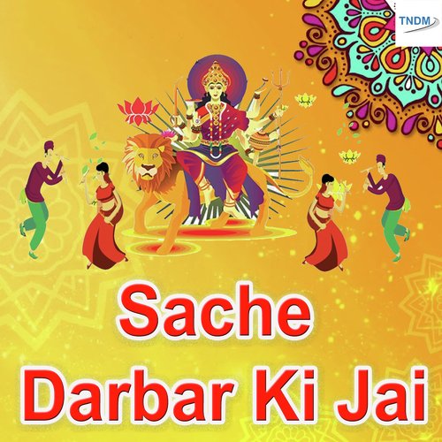 Sache Darbar Ki Jai Upendra Rana MP3 Download