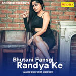 Bhutani Fansgi Randya Ke Album Download