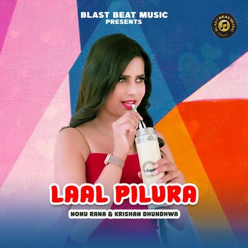 Laal Pilura Nonu Rana MP3 Download