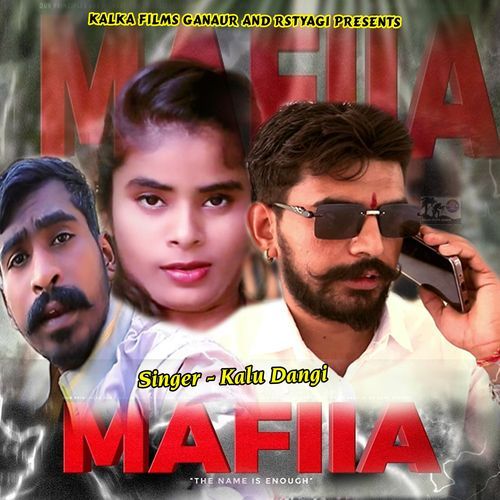 Mafia Kalu Dangi MP3 Download