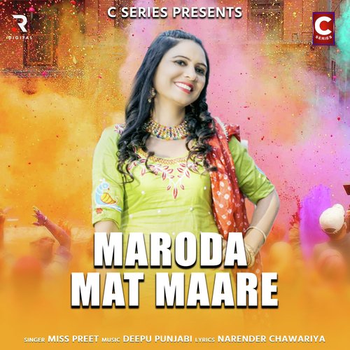 Maroda Mat Maare Miss Preet MP3 Download