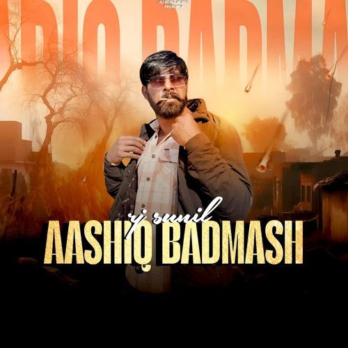 Aashiq Badmash Rj Sunil MP3 Download