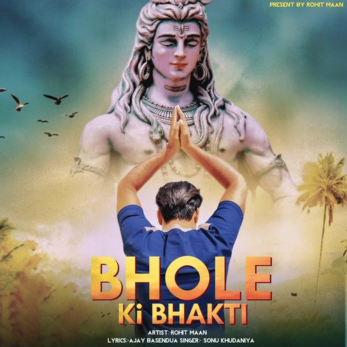 Bhole Ki Bhakti Rohit Maan MP3 Download