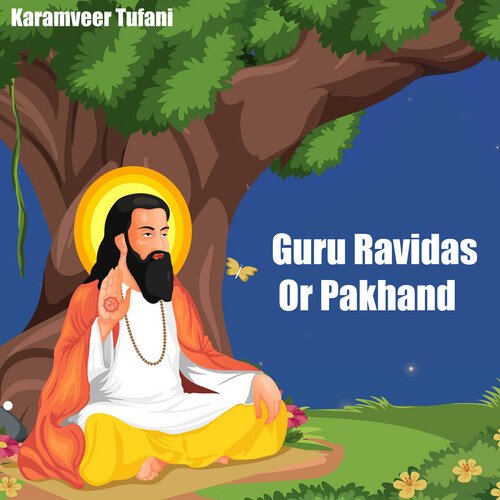 Guru Ravidas Or Pakhand Karamveer Tufani MP3 Download