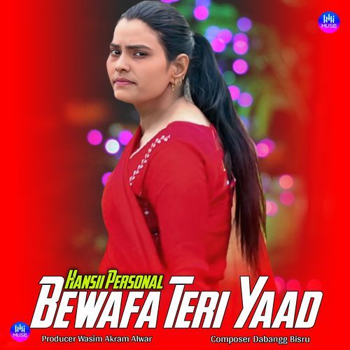 Bewafa Teri Yaad Hansii Personal MP3 Download