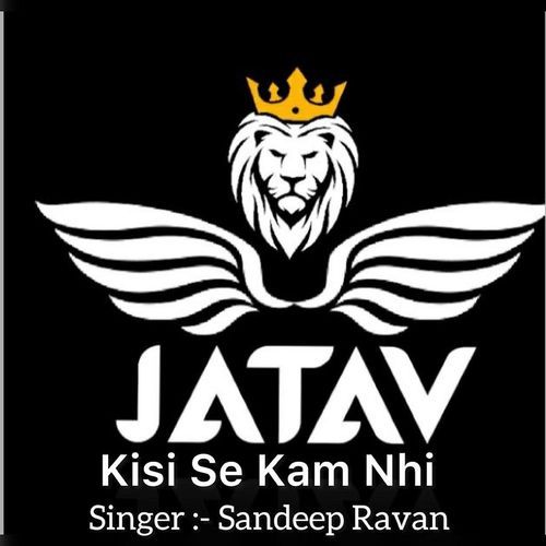 Jatav Kisi Se Kam Nhi Sandeep Ravan MP3 Download