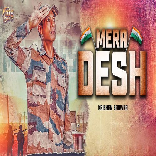 Mera Desh Krishan Sanwra MP3 Download