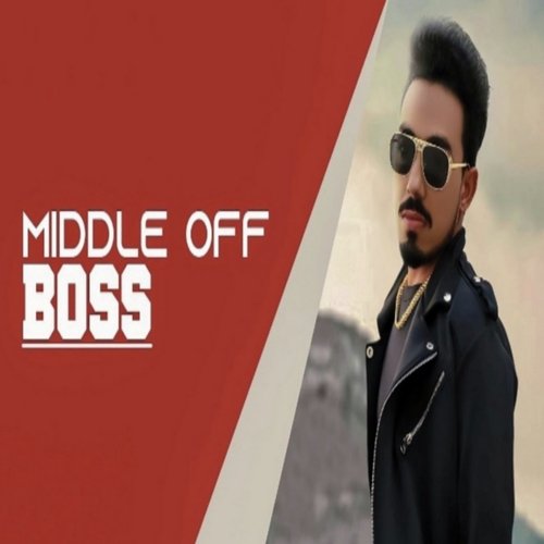 Middle Off Boss MP3 Download