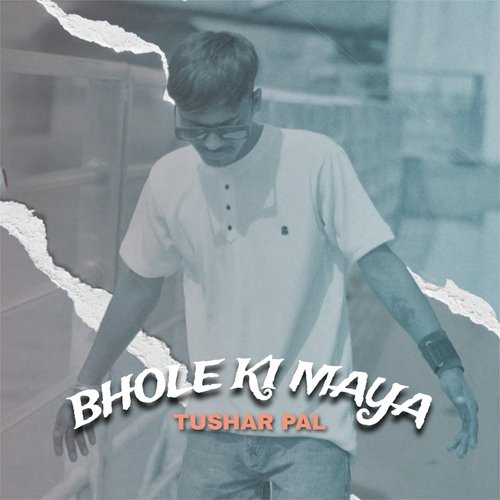 Bhole Ki Maya Tushar pal MP3 Download