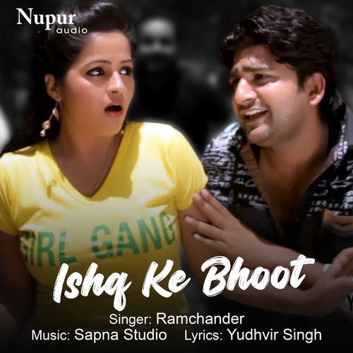 Ishq Ke Bhoot Ramchander MP3 Download