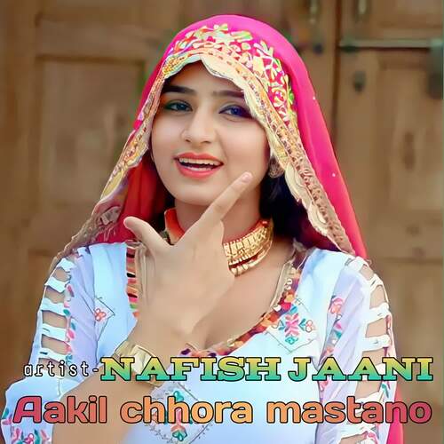 Aakil Chhora Mastano Nafish jaani MP3 Download