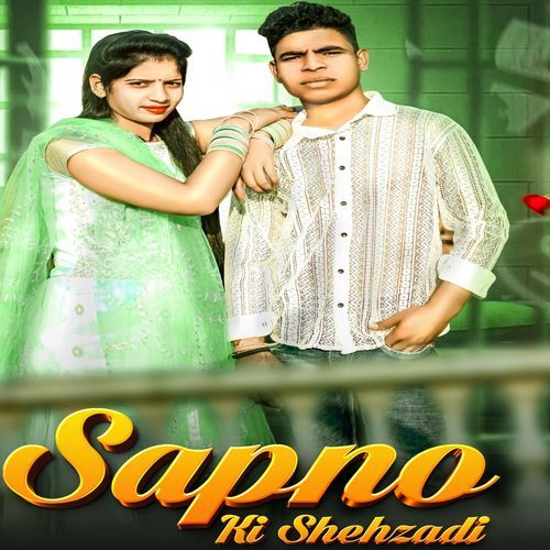 Sapno Ki Shehzadi Satendra Rajput MP3 Download