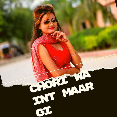 Chori Wa Int Maar Gi Mohit Alewa MP3 Download